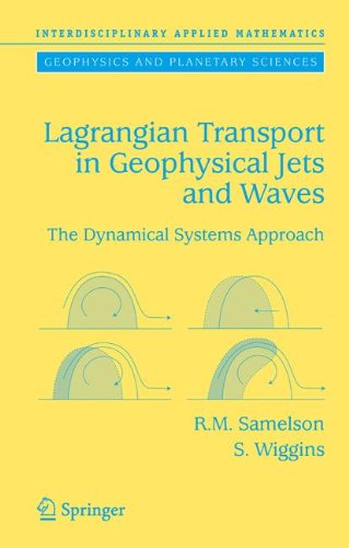 Lagrangian Transport In Geophysical Jets And Waves 1st Edition Roger M Samelson