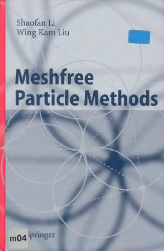 Meshfree Particle Methods Shaofan Li Wing Kam Liu