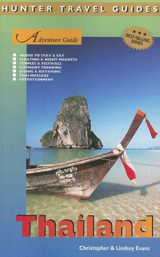 Adventure Guide To Thailand 1st Edition Christopher Evans Lindsey Evans