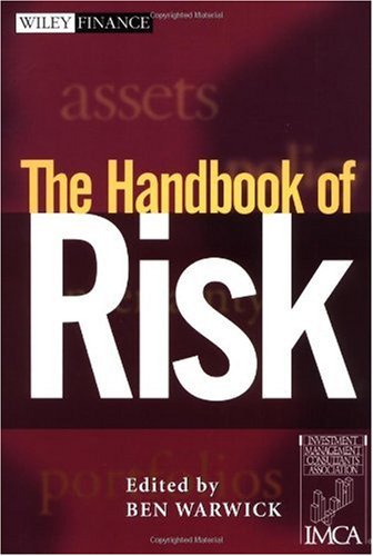 The Handbook Of Risk 1st Imca Ben Warwick