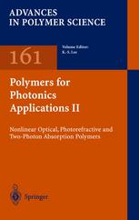 Polymers For Photonics Applications Ii Nonlinear Optical Photorefractive And Twophoton Absorption Polymers 1st Edition Francois Kajzar