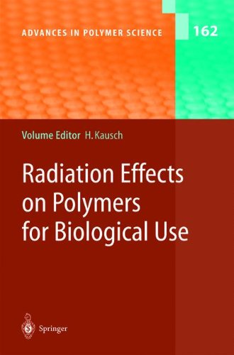 Radiation Effects On Polymers For Biological Use 1st Edition Hans Jrg Mathieu