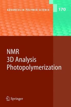 Nmr 3d Analysis Photopolymerization 1st Edition Rainer Kimmich