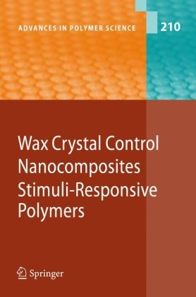 Wax Crystal Control Nanocomposites Stimuliresponsive Polymers 1st Edition A Radulescu