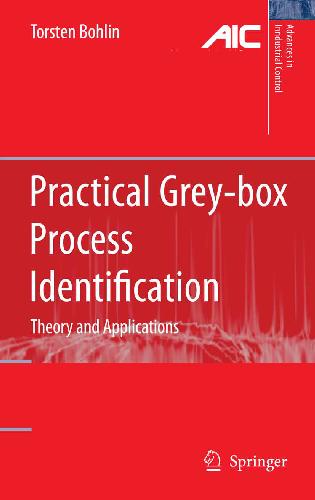 Practical Greybox Process Identification Theory And Applications Torsten Bohlin