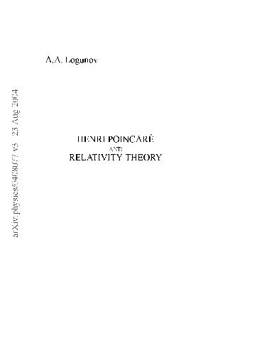 Henri Poincare And Relativity Theory Aa Logunov