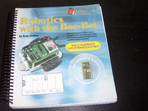 Robotics With The Boebot Student Guide Andy Lindsay