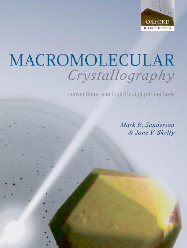 Macromolecular Crystallography First Edition First Printing Mark Sanderson