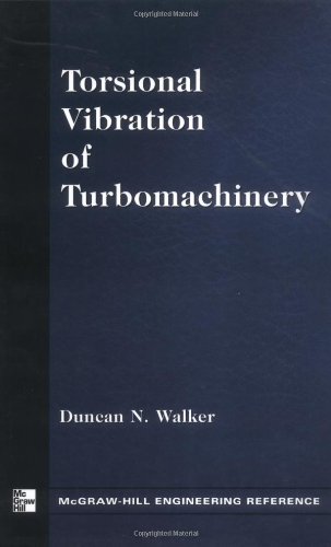Torsional Vibration Of Turbomachinery 1st Edition Duncan Walker