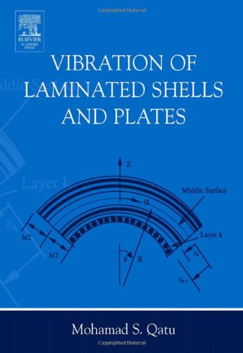 Vibration Of Laminated Shells And Plates 1st Edition Mohamad Subhi Qatu