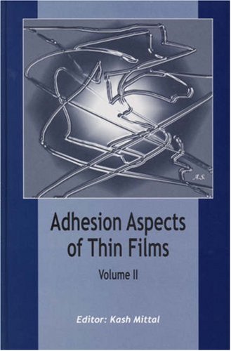 Adhesion Aspects Of Thin Films Kl Mittal