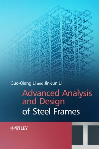 Advanced Analysis And Design Of Steel Frames 1st Edition Gouqiang Li