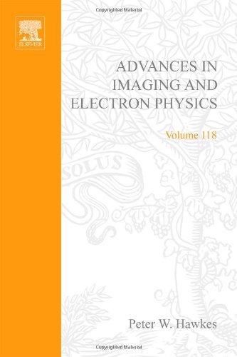 Advances In Imaging And Electron Physics Vol 118 1st Peter W Hawkes Ed