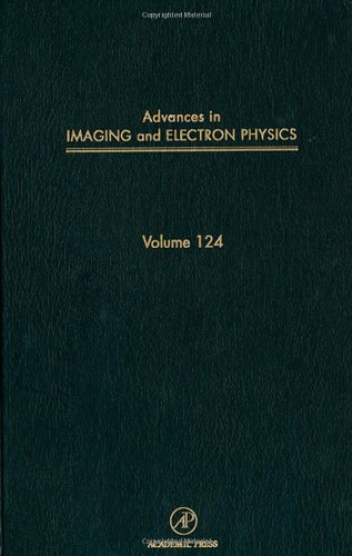 Advances In Imaging And Electron Physics Vol 124 1st Peter W Hawkes Ed