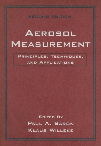 Aerosol Measurement Principles Techniques And Applications 2nd Edition Paul A Baron