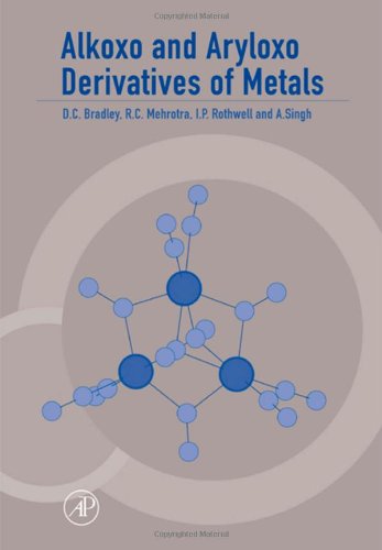 Alkoxo And Aryloxo Derivatives Of Metals 1st Don Bradley R C Mehrotra