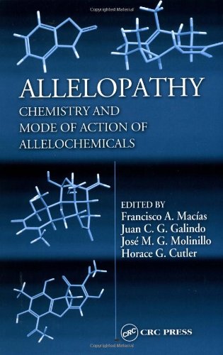 Allelopathy Chemistry And Mode Of Action Of Allelochemicals 1st Edition Francisco A Macias