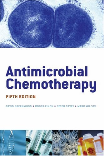 Antimicrobial Chemotherapy 5th Edition David Greenwood Roger Finch