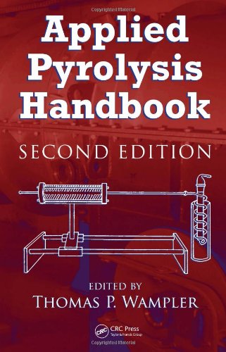 Applied Pyrolysis Handbook 2nd Edition Thomas P Wampler
