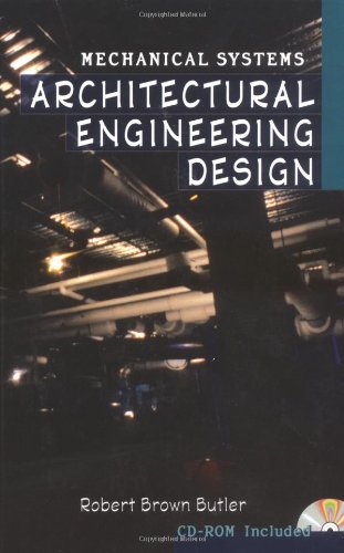 Architectural Engineering Design Mechanical Systems 1st Edition Robert Brown Butler