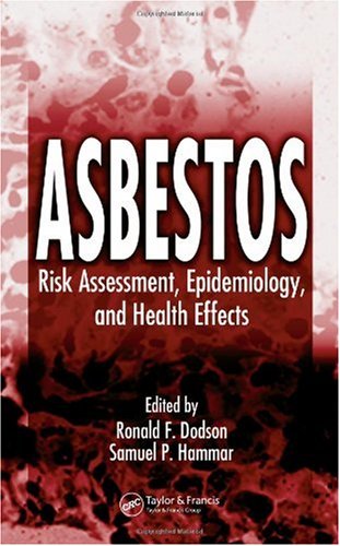 Asbestos Risk Assessment Epidemiology And Health Effects 1st Edition Ronald F Dodson