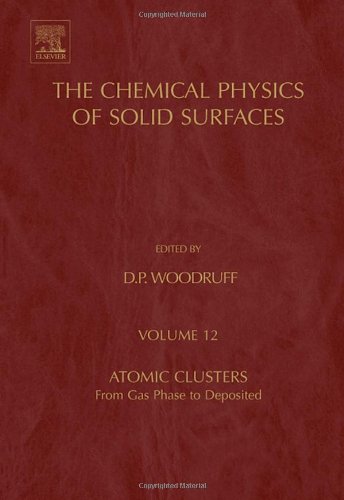 Atomic Clusters From Gas Phase To Deposited 1st Edition Dp Woodruff Eds