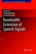 Bandwidth Extension Of Speech Signals 1st Edition Bernd Iser