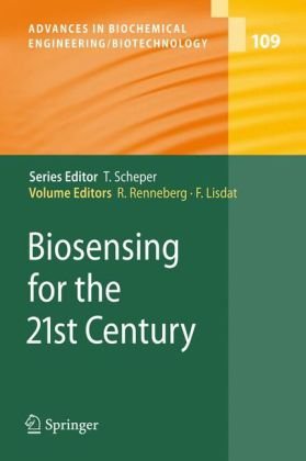 Biosensing For The 21st Century 1st Edition Reinhard Renneberg