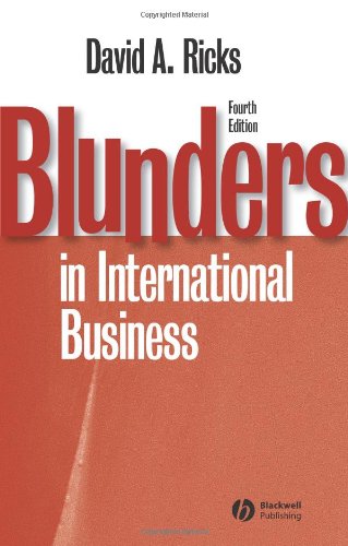 Blunders In International Business 4th Edition David A Ricks