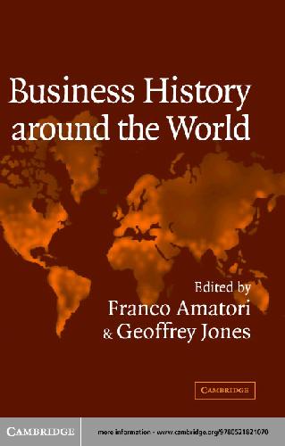 Business History Around The World At The Turn Of The Twentyfirst Century Franco Amatori