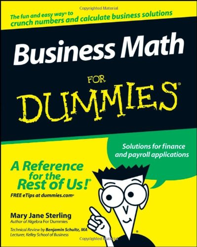 Business Math For Dummies Mary Jane Sterling