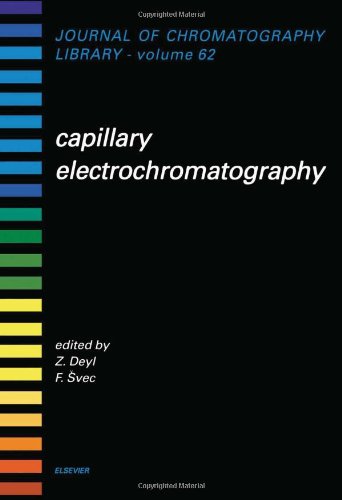 Capillary Electrochromatography 1st Edition Zdenk Deyl And Frantiaek Vec Eds
