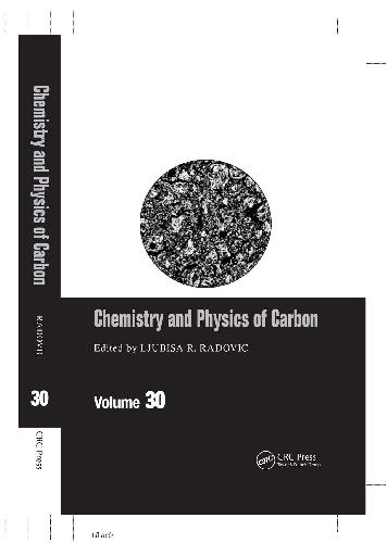 Chemistry And Physics Of Carbon Vol 30 1st Radovic L R Ed