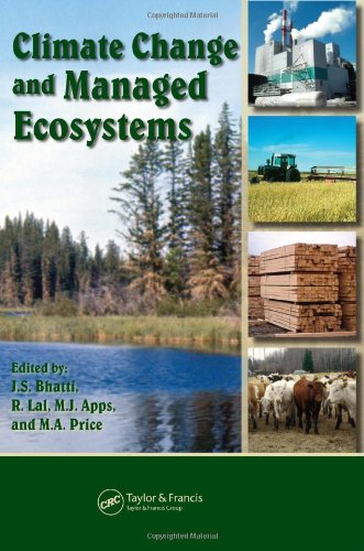 Climate Change And Managed Ecosystems 1st Edition Jagtar Bhatti
