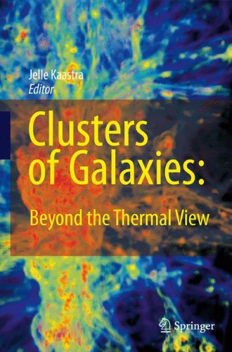 Clusters Of Galaxies Beyond The Thermal View 1st Edition Jelle Kaastra