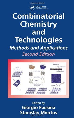 Combinatorial Chemistry And Technologies Methods And Applications 2nd Edition Stanislav Miertus