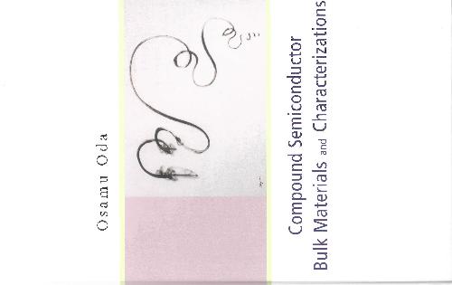 Compound Semiconductor Bulk Materials And Characterizations 1st Edition Osamu Oda