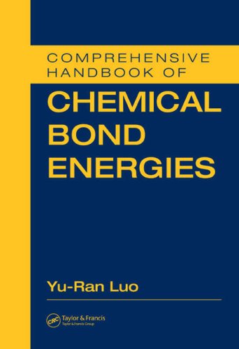 Comprehensive Handbook Of Chemical Bond Energies 1st Edition Yuran Luo