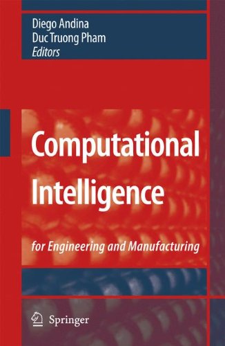 Computational Intelligence For Engineering And Manufacturing 1st Edition Diego Andina