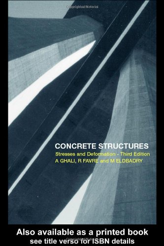 Concrete Structures Stresses And Deformations 3rd Edition Amin Ghali