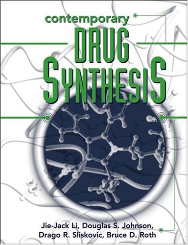 Contemporary Drug Synthesis 1st Jie Jack Li Douglas S Johnson
