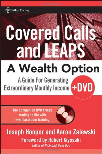 Covered Calls And Leaps A Wealth Option A Guide For Generating Extraordinary Monthly Income Hardvd Joseph R Hooper