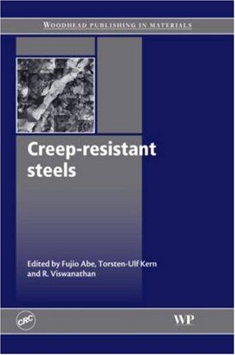 Creep Resistant Steels 1st Edition F Abe