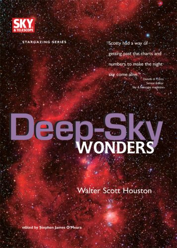 Deepsky Wonders Walter Scott Houston Stephen James Omeara
