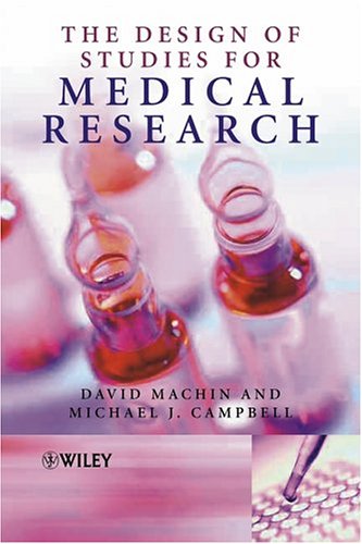 Design Of Studies For Medical Research 1st Edition David Machin