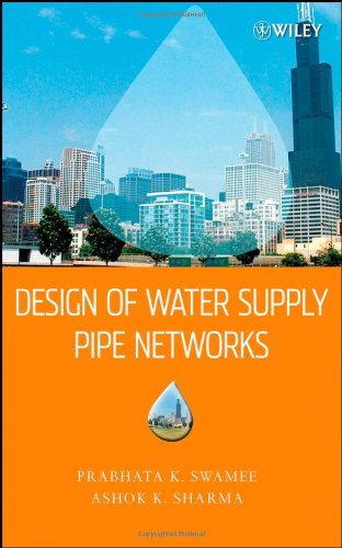 Design Of Water Supply Pipe Networks Prabhata K Swamee Ashok K Sharma