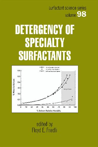 Detergency Of Specialty Surfactants Vol 98 1st Edition Friedli F Ed