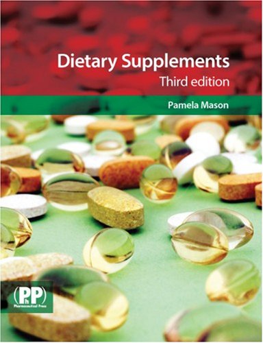 Dietary Supplements 3rd Edition Pamela Mason
