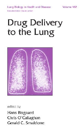 Drug Delivery To The Lung Vol 162 Bisgaard H Ed