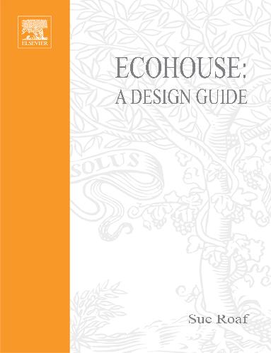 Eco House A Design Guide Roaf S Thomas S Fuentes M